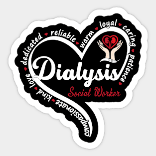 Dialysis Social Worker Kidney Renal Heart Sticker